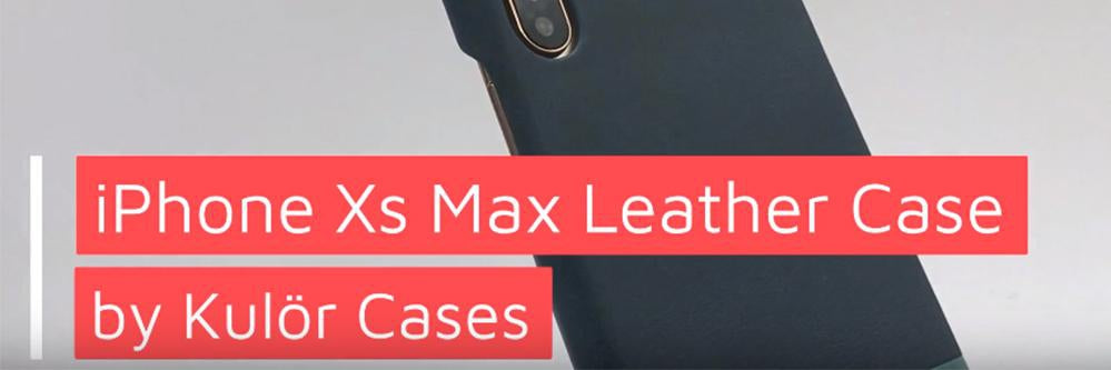 Close up video of our iPhone XS Max leather case-Kulör Cases